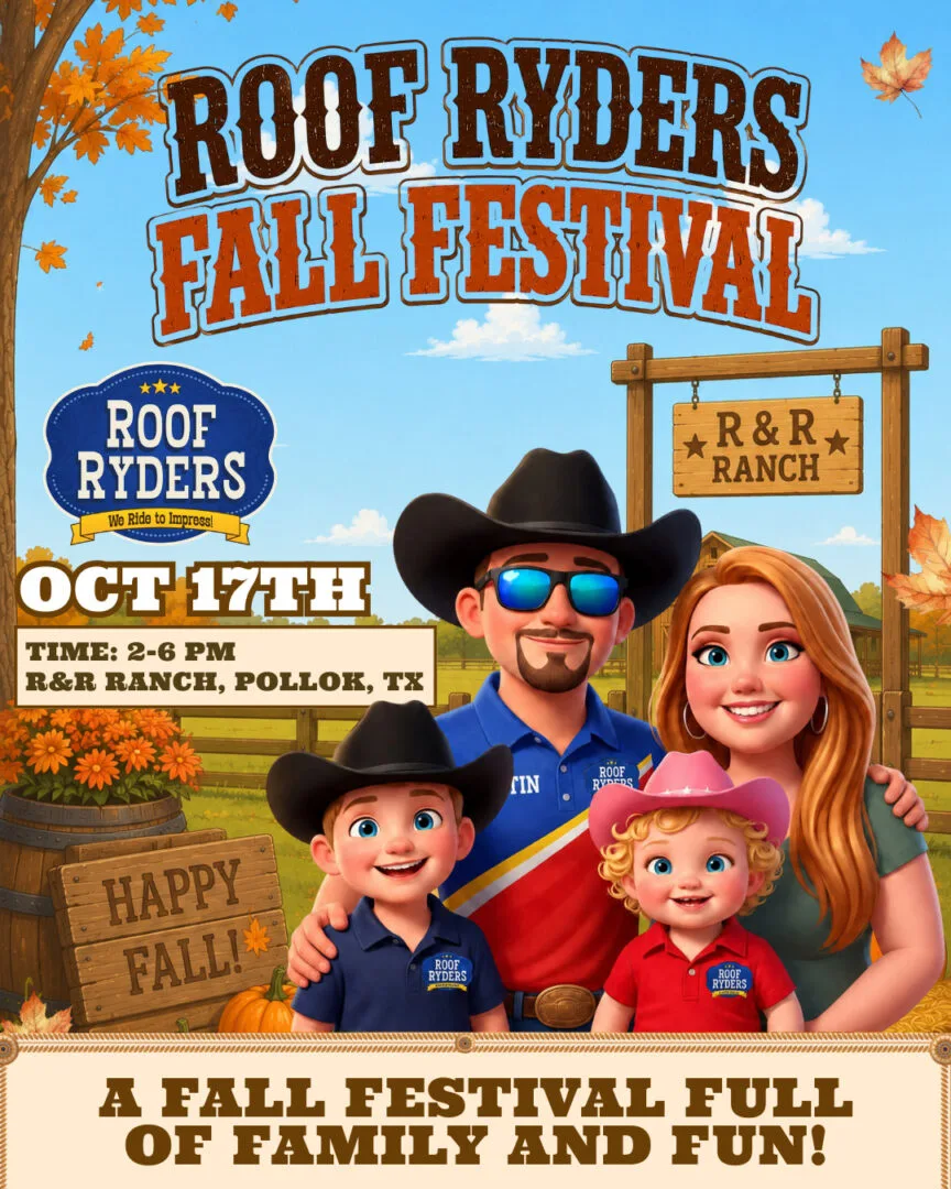 Roof Ryders Fall Festival flyer: October 17th, 2 to 6 PM, R&R Ranch, Pollok, Texas. A fall festival full of family and fun!